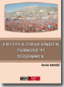 Erciyes Zirvesinden Türkiye'yi Düşünmek