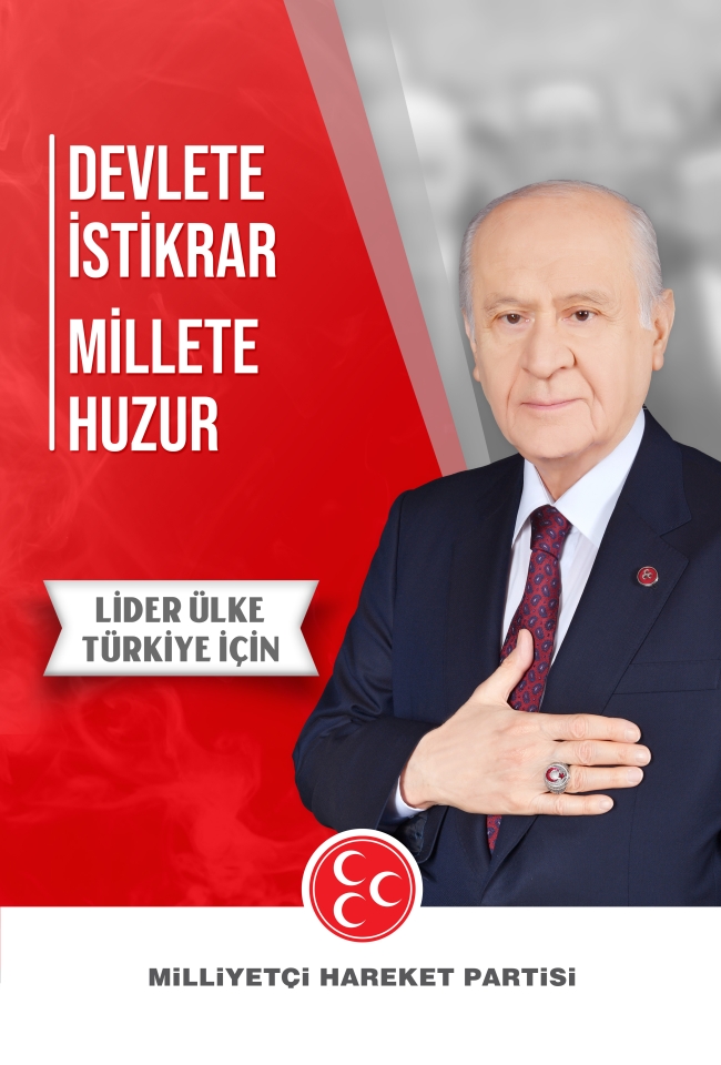 Devlete İstikrar Millete Huzur - Lider Ülke Türkiye İçin